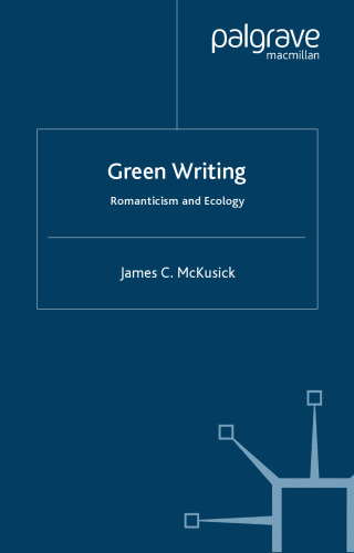 Green Writing: Romanticism and Ecology