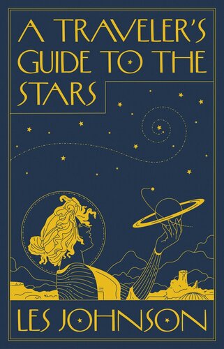 A Traveler’s Guide to the Stars