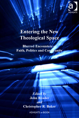 Entering the New Theological Space 