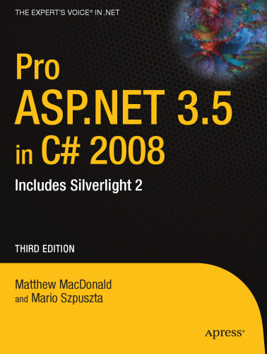 Pro ASP.NET 3.5 in C# 2008: Includes Silverlight 2