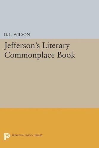 Papers of Thomas Jefferson: Jefferson's Literary Commonplace Book