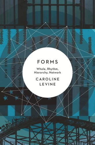 Forms: Whole, Rhythm, Hierarchy, Network