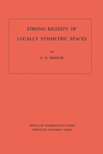 Strong Rigidity of Locally Symmetric Spaces. (AM-78), Volume 78