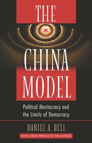 The China Model: Political Meritocracy and the Limits of Democracy