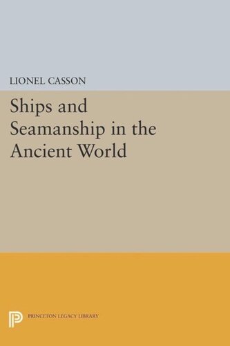 Ships and Seamanship in the Ancient World