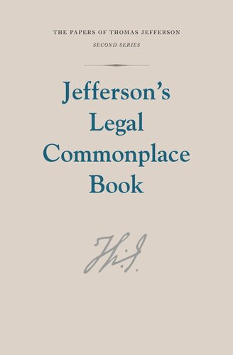 Papers of Thomas Jefferson: Jefferson's Legal Commonplace Book