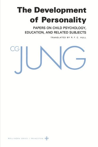 Collected Works of C.G. Jung. Volume 17 Collected Works of C. G. Jung, Volume 17: Development of Personality