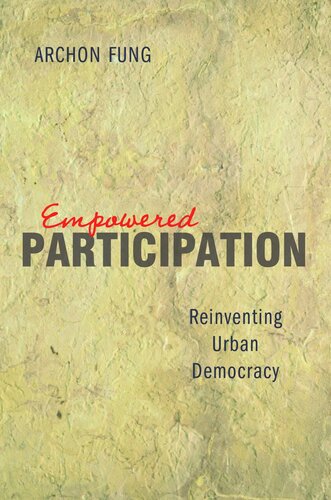 Empowered Participation: Reinventing Urban Democracy