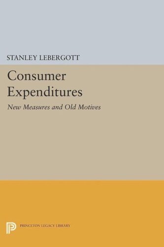 Consumer Expenditures: New Measures and Old Motives