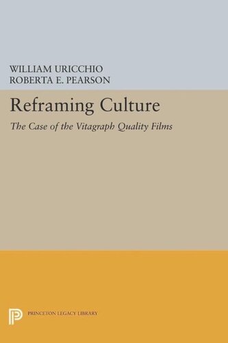 Reframing Culture: The Case of the Vitagraph Quality Films