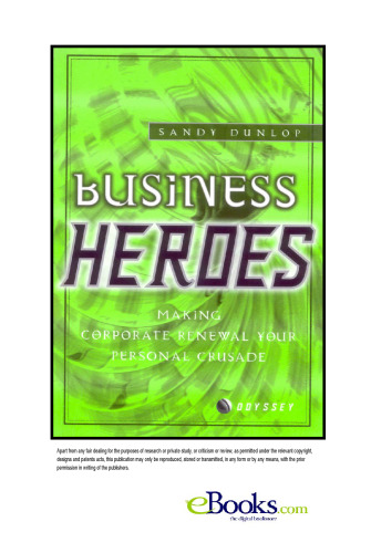 Business Heroes: Making Business Renewal You Personal Crusade