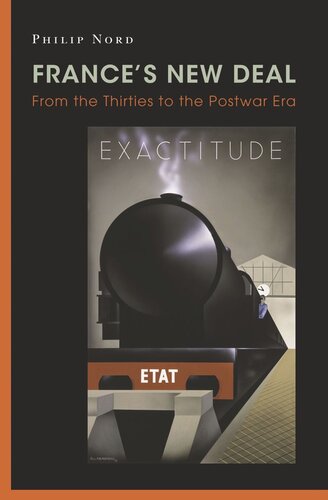 France's New Deal: From the Thirties to the Postwar Era