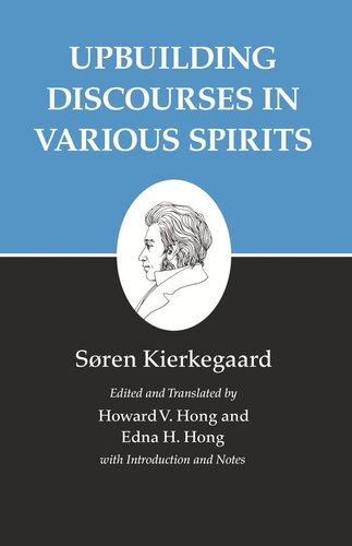 Kierkegaard's Writings, XV, Volume 15: Upbuilding Discourses in Various Spirits