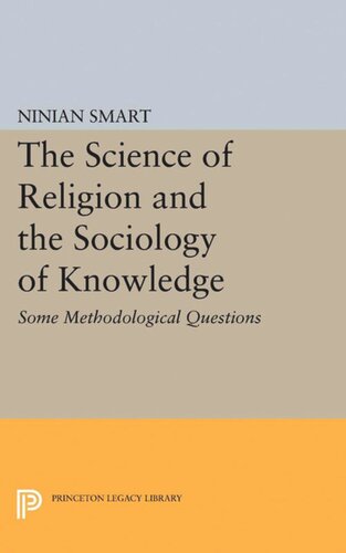 The Science of Religion and the Sociology of Knowledge: Some Methodological Questions