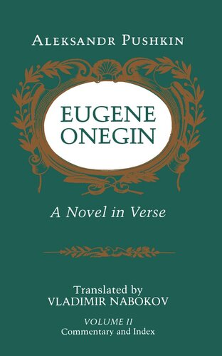 Eugene Onegin: A Novel in Verse: Commentary (Vol. 2)