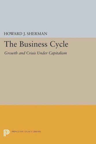 The Business Cycle: Growth and Crisis under Capitalism