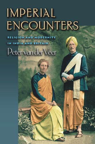 Imperial Encounters: Religion and Modernity in India and Britain