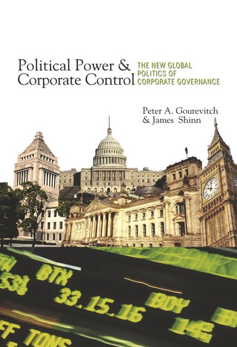 Political Power and Corporate Control: The New Global Politics of Corporate Governance