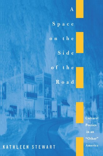 A Space on the Side of the Road: Cultural Poetics in an 