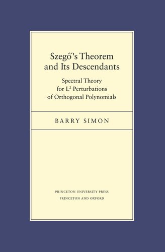 Szegő's Theorem and Its Descendants: Spectral Theory for L<sup>2</sup> Perturbations of Orthogonal Polynomials