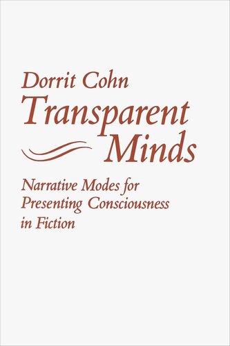 Transparent Minds: Narrative Modes for Presenting Consciousness in Fiction