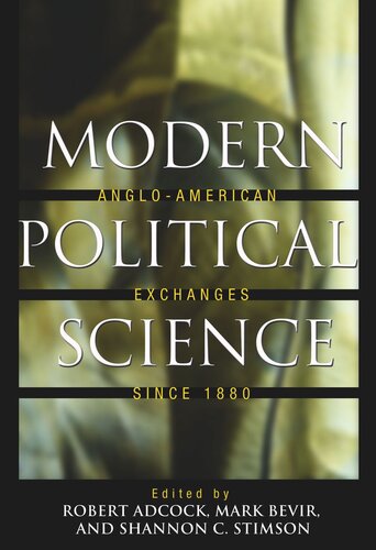 Modern Political Science: Anglo-American Exchanges since 1880