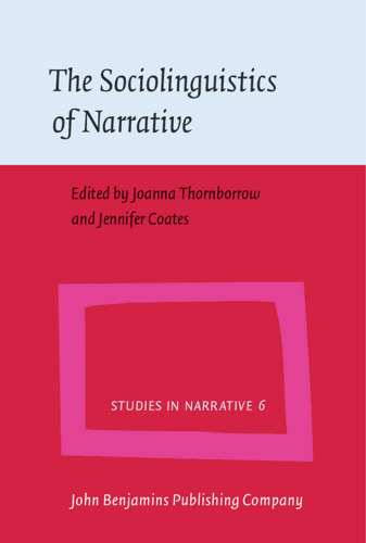 The Sociolinguistics of Narrative 