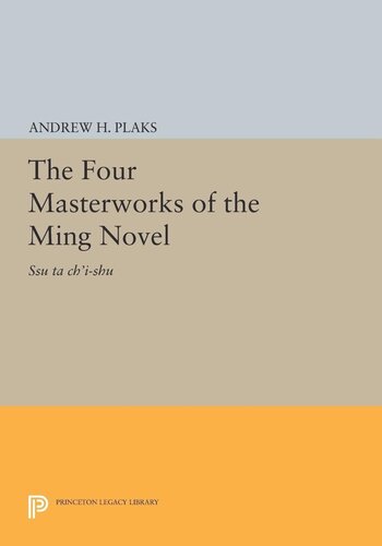The Four Masterworks of the Ming Novel: Ssu ta ch'i-shu