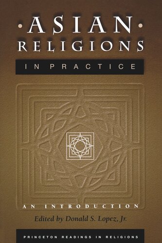 Asian Religions in Practice: An Introduction