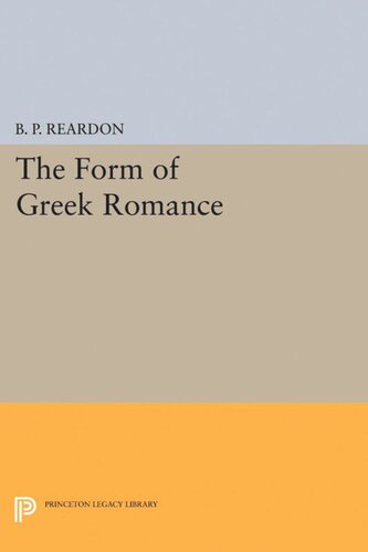 The Form of Greek Romance