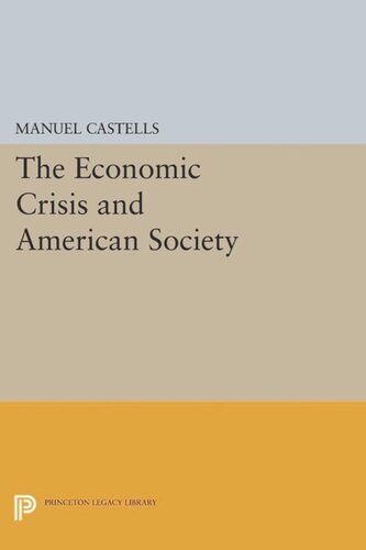 The Economic Crisis and American Society