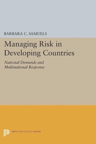 Managing Risk in Developing Countries: National Demands and Multinational Response
