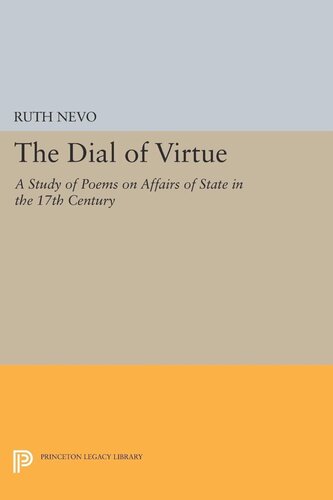 Dial of Virtue: A Study of Poems on Affairs of State in the 17th Century