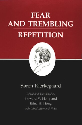 Kierkegaard's Writings, VI, Volume 6: Fear and Trembling/Repetition