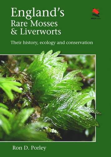 England's Rare Mosses and Liverworts: Their History, Ecology, and Conservation