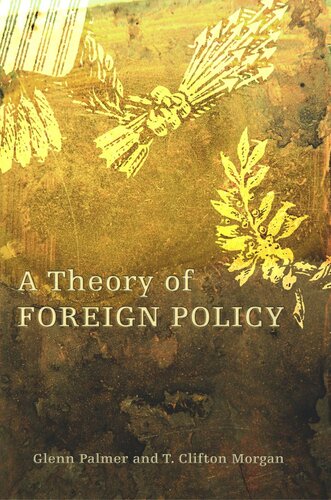 A Theory of Foreign Policy