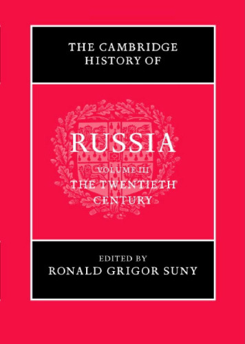 The Cambridge History of Russia, Volume 3: The Twentieth Century