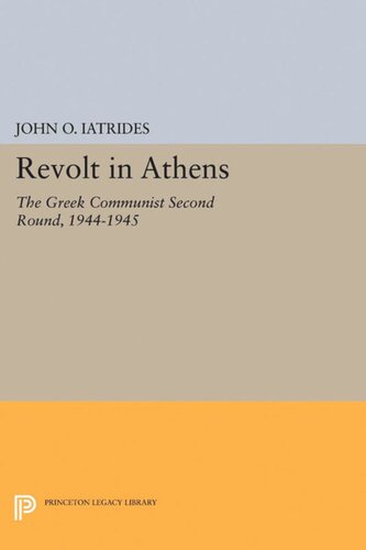 Revolt in Athens: The Greek Communist 