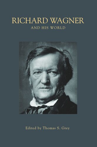 Richard Wagner and His World