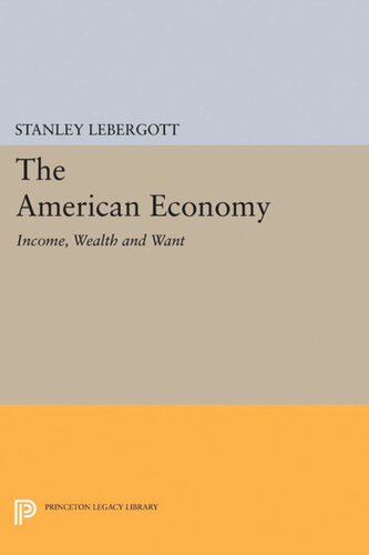 The American Economy: Income, Wealth and Want