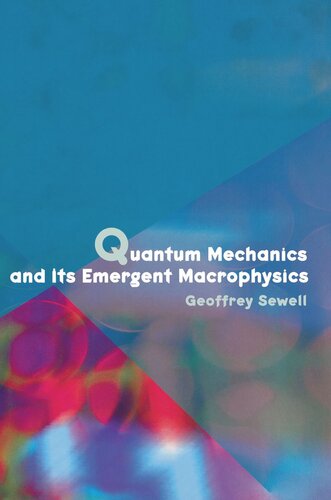 Quantum Mechanics and Its Emergent Macrophysics