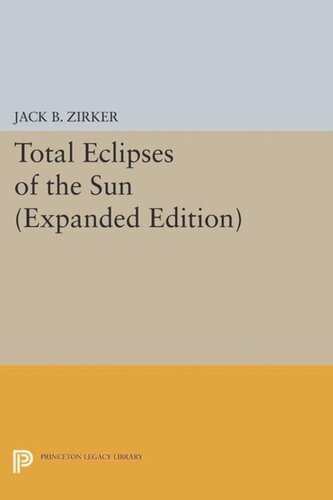 Total Eclipses of the Sun: Expanded Edition