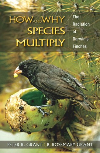 How and Why Species Multiply: The Radiation of Darwin's Finches