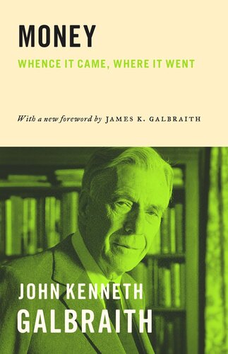 Money: Whence It Came, Where It Went