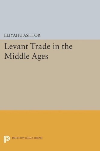 Levant Trade in the Middle Ages