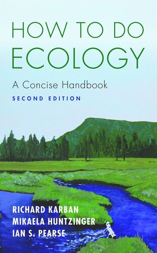 How to Do Ecology: A Concise Handbook - Second Edition