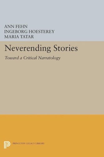 Neverending Stories: Toward a Critical Narratology