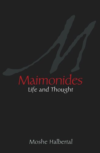 Maimonides: Life and Thought