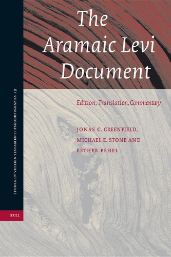 The Aramaic Levi Document: Edition, Translation, Commentary 