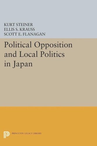 Political Opposition and Local Politics in Japan